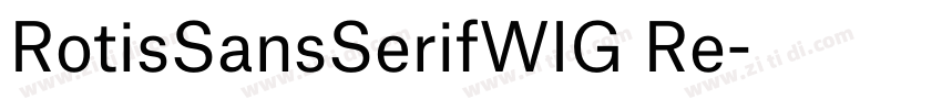 RotisSansSerifWIG Re字体转换
